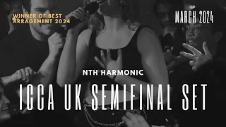 Nth Harmonic ICCA UK Semifinal Set 2024
