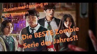 Die BESTE Zombieserie des Jahres?! | All of Us Are Dead|  Zusammenfassung in 20 Min
