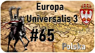 Zagrajmy w Europa Universalis 3: Polska #65