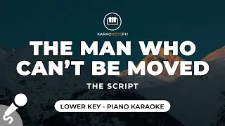 The Man Who Can't Be Moved - The Script (Lower Key - Piano Karaoke)