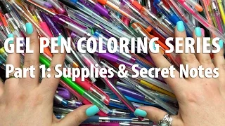 Gel Pen Coloring: Part 1 - Supplies & Secret Notes