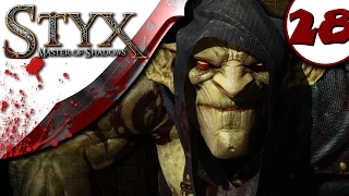 Styx Master of Shadows Gameplay - Part 28 - NO COMMENTARY - Walkthrough