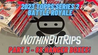 2023 Topps Series 2 Battle Royale | Part 3 - HANGER BOXES x8 - Big Rookie Color Match!