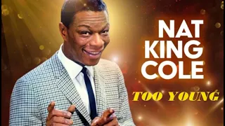 Nat King Cole - Too Young