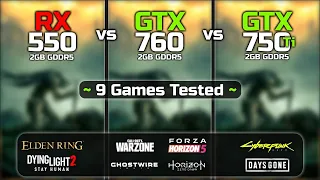 RX 550 vs GTX 750 Ti vs GTX 760 | Test In 9 Games