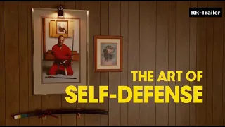 The Art of Self Defence( 2019) official Trailer