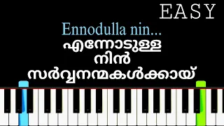 ENNODULLA NIN SARVA | എന്നോടുള്ള നിൻ | Easy Keyboard Tutorial + Chords