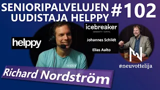 #neuvottelija 102 - Senioripalvelujen uudistaja Helppy (Richard Nordström)