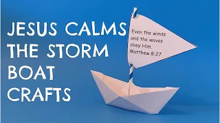 Jesus Calms the Storm boat crafts
