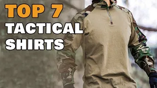 Top 7 Tactical Shirts 2021