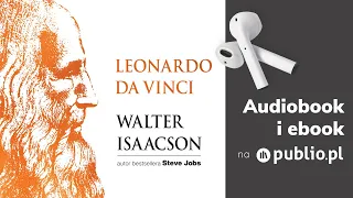 Leonardo da Vinci. Walter Isaacson. Audiobook PL [Biografia]