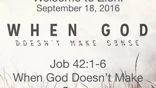 Job 42:1-6 ~ When God Doesn't Make Sense 2