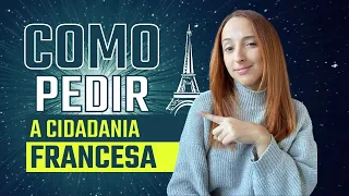 CIDADANIA FRANCESA | quem pode pedir? Como eu solicitei a minha?