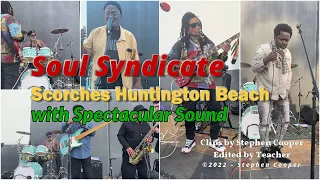 Soul Syndicate Scorches Huntington Beach with Spectacular Sound