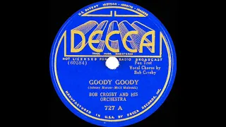1936 Bob Crosby - Goody-Goody (Bob Crosby, vocal)