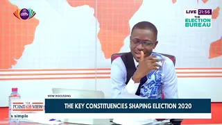 Point of View: Key Constituencies shaping election 2020