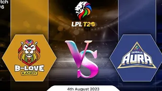 LPL 2023 ka 6th मैच कौन जीतेगा | B-love kandy vs Dambulla Aura match prediction | BLK vs DA match