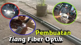 Tiang Fiber Optic Proses Pembuatan