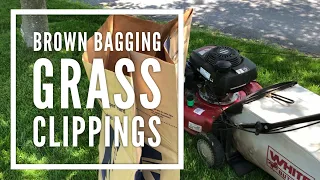 How to Put Grass Clipping in the Brown Bags