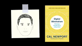 DIGITAL MINIMALISM by Cal Newport | Core Message