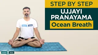 Ujjayi Pranayama (Ocean Breath) Breathing Basics: How to Do Step by Step for Beginners with Benefits