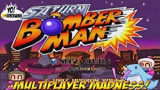 Sega Saturn 25th Anniversary! Saturn Bomberman Multiplayer Madness! - YoVideogames