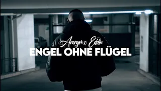 ANONYM FEAT. EDDIN - ENGEL OHNE FLÜGEL  (prod. by Perino & Angelo) [Official Video]