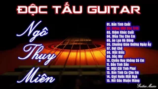 Độc Tấu Guitar Ngô Thụy Miên || Những Tình Khúc Bất Tử Của Nhạc Sĩ Ngô Thụy Miên