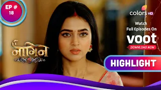 Naagin 6 | नागिन 6 | Ep. 18 | The Real Mastermind! | Highlight