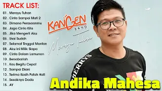 Lagu Andika Mahesa Kangen Band Full Album | Merayu Tuhan, Cinta Sampai Mati, Dimana Perasaanmu