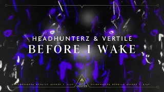 Headhunterz & Vertile - Before I Wake (Kick Edit) (Zaag Kicks)