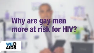 #AskTheHIVDoc: Why Are Gay Men at Greater Risk for HIV?