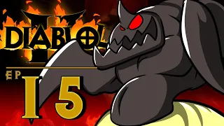 Diablol 2 Ep 15 "Duriel the Pain Train"