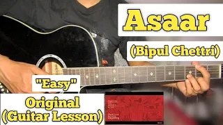 Asaar - Bipul Chettri | Guitar Lesson |  Easy Chords | (Strumming)