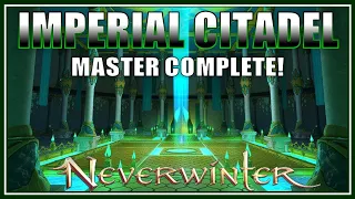 COMPLETE: The Imperial Citadel (Master) New Dungeon! - Rogue PoV - Neverwinter Module 28