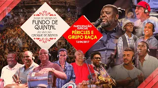 RODA DE SAMBA DO GRUPO FUNDO DE QUINTAL NO CACIQUE DE RAMOS - PÉRICLES E GRUPO RAÇA