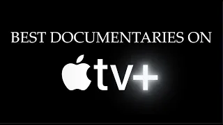 BEST Documentaries on Apple TV+