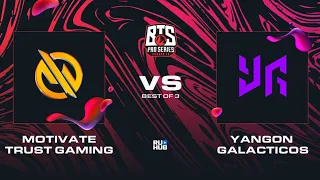 Motivate.Trust Gaming vs Yangon Galacticos, Dota 2 BTS Pro Series 10, bo3, game 1 [4ce]