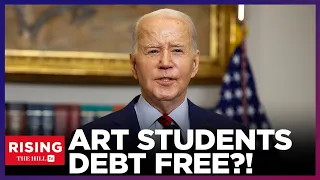 Biden BAILS Out Art Students: Forgives $6.1 Billion in Loans