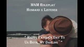 M4M Roleplay- A Father's Day Celebration In A Gay Family (ASMR) (Wholesome) (Family)