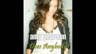 Amy Pearson - Does Anybody