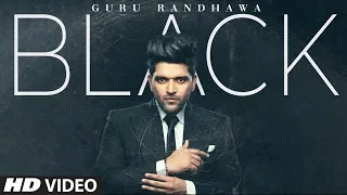 Guru Randhawa: BLACK (Official Video) Bhushan Kumar | Bunty Bains, Davvy S, Preet S, Krishna M