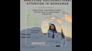 Analyzing Socioemotional Attention in Nonhuman Primates