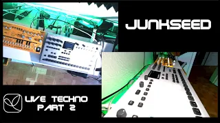 JUNKSEED - live acid techno part #2