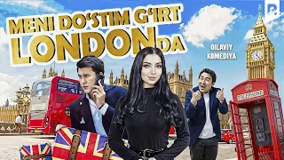 Meni do'stim g'irt LONDONda (Qishloqdagi sevgilim-2) (treyler)