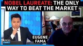 Nobel Laureate in Economics: Bitcoin is worthless, gold is 'terrible' inflation hedge - Eugene Fama