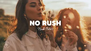 Nick Peters - No Rush (Lyrics)