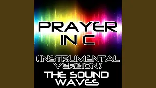 Prayer in C (Instrumental Version)