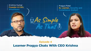 Pragya Patel's Inspiring Story | As Simple As That |Episode - 4 |  Simplilearn Podcast