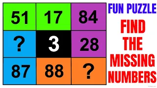 Find the missing numbers | FUN PUZZLE